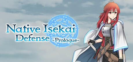 Banner of Native Isekai Defense: Prologue 