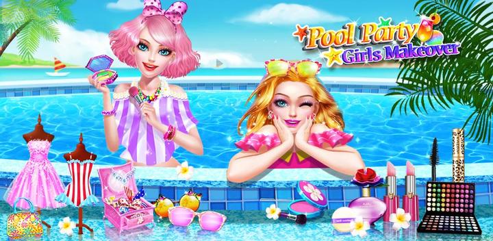 Banner of Pool Party - Makeup & Beauty 5.1.5093