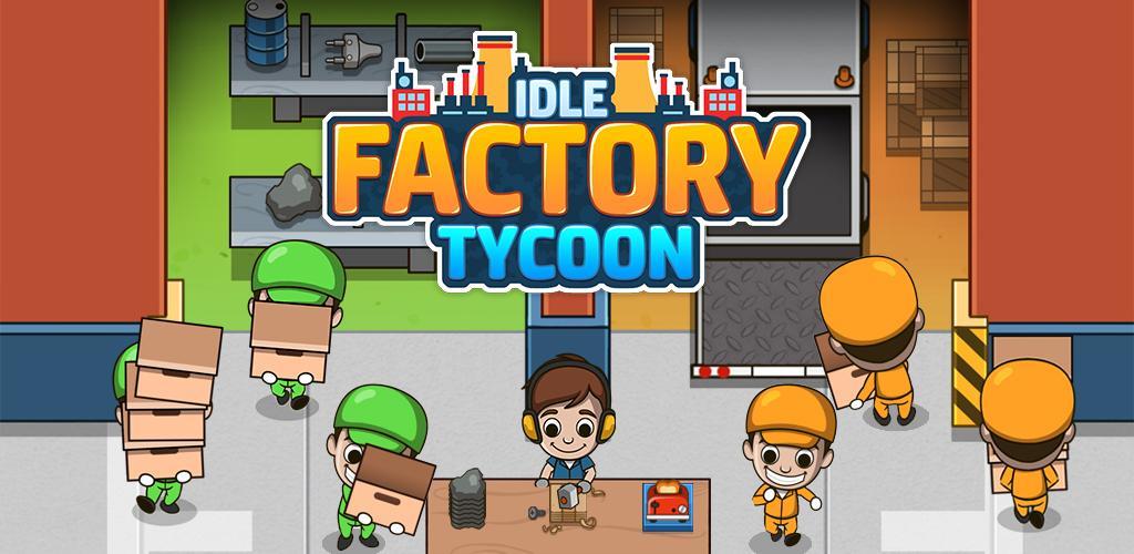 Banner of Idle Factory Tycoon: Abenteuer 2.16.0