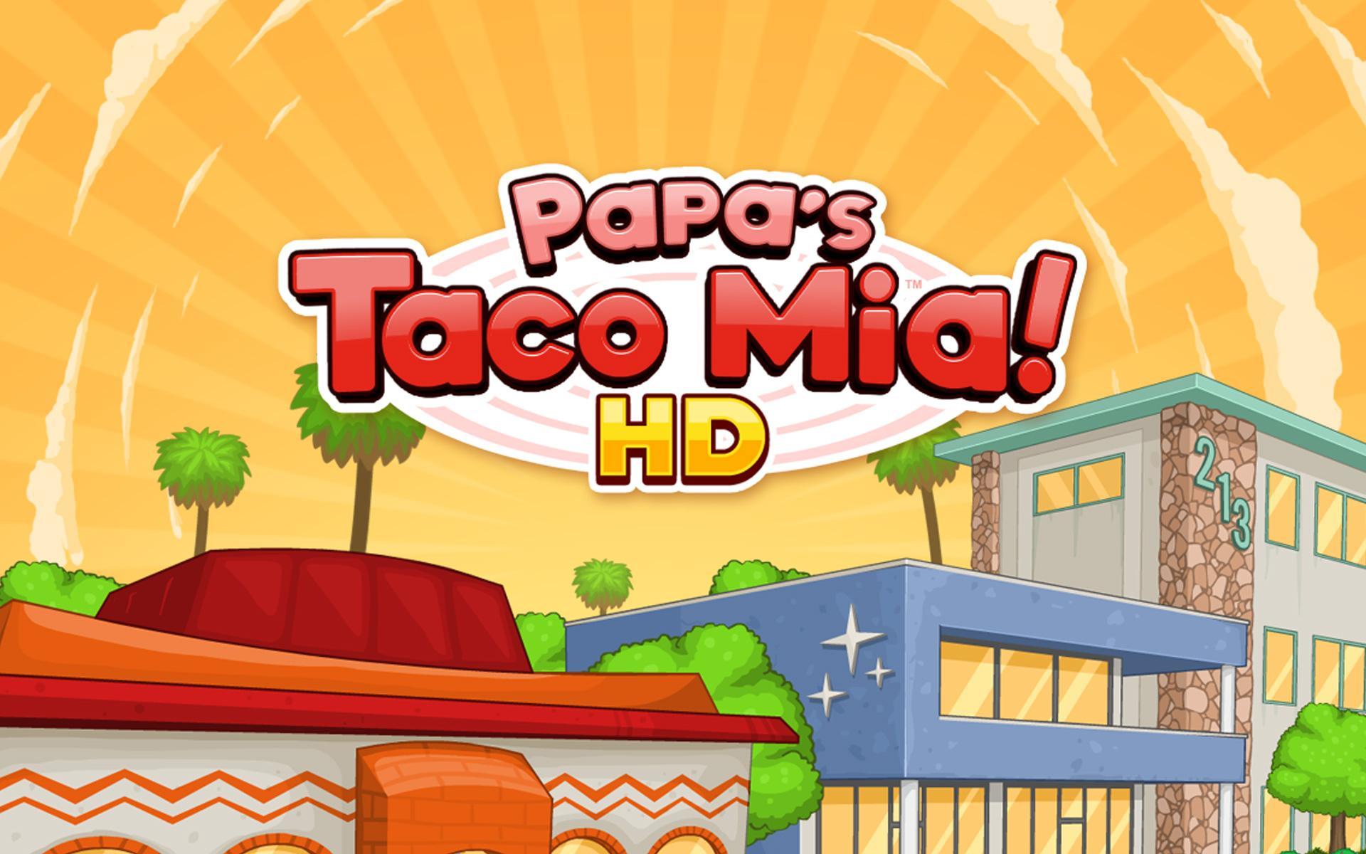 Papa's Taco Mia HD Game Screenshot