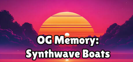 Banner of OG Memory: Synthwave Boats 