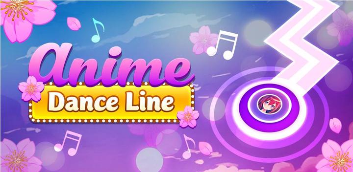 Banner of Anime Dance Line - Music Game 2019 
