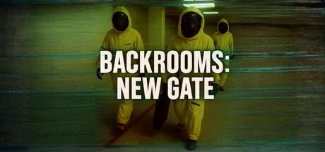 Banner of Backrooms: New Gate 
