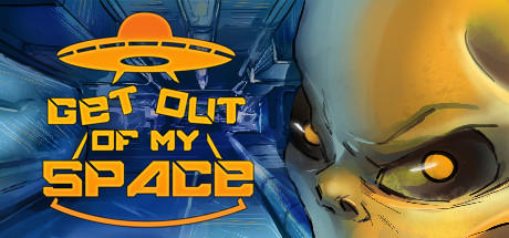 Banner of Get Out Of My Space 