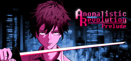 Banner of Anomalistic Revolution: Prelude 