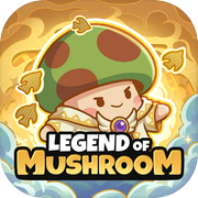 Legend of Mushroom