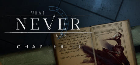 Banner of What Never Was: Chapter II 