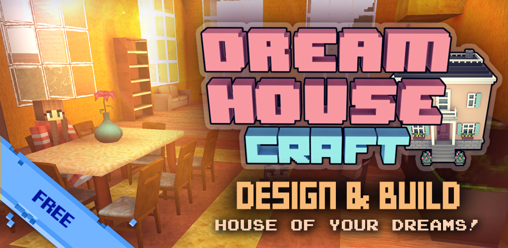 Banner of 드림 하우스 크래프트: 디자인 건축 및 장식 게임 1.13