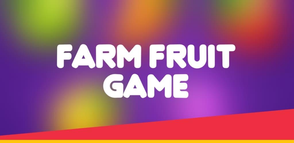 Banner of Farm Fruit - 농장 게임 2023 2.0
