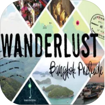 Wanderlust: Bangkok Prelude