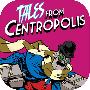 Tales from Centropolis