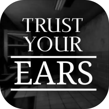 Trust Your Ears