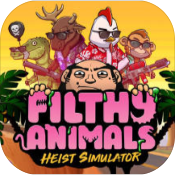Filthy Animals | Heist Simulator