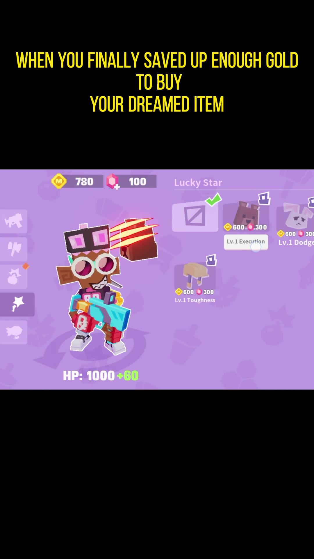 When you finally saved up enough gold to buy dreamed item in Rush Minutes